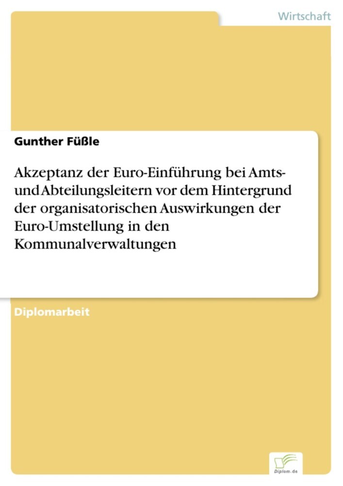 Akzeptanz der Euro-Einführung bei Amts- und Abteilungsleitern vor dem Hintergrund der organisatorischen Auswirkungen der Euro-Umstellung in den Kommunalverwaltungen main product photo