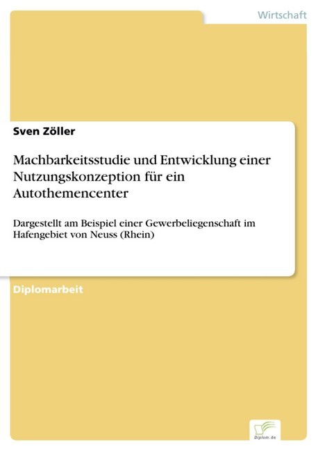 Machbarkeitsstudie und Entwicklung einer Nutzungskonzeption für ein Autothemencenter main product photo