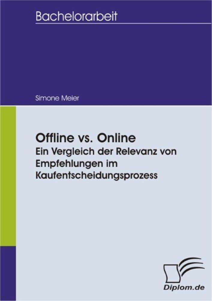 Offline vs. Online - Ein Vergleich der Relevanz von Empfehlungen im Kaufentscheidungsprozess main product photo