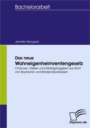 Das neue Wohneigenheimrentengesetz