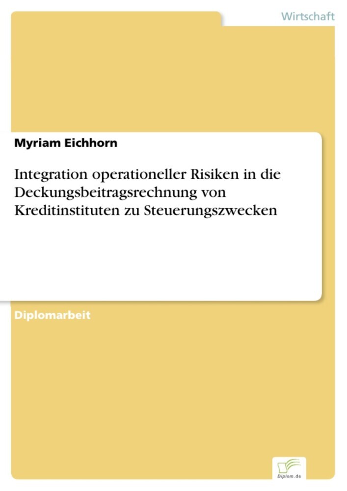 Integration operationeller Risiken in die Deckungsbeitragsrechnung von Kreditinstituten zu Steuerungszwecken main product photo