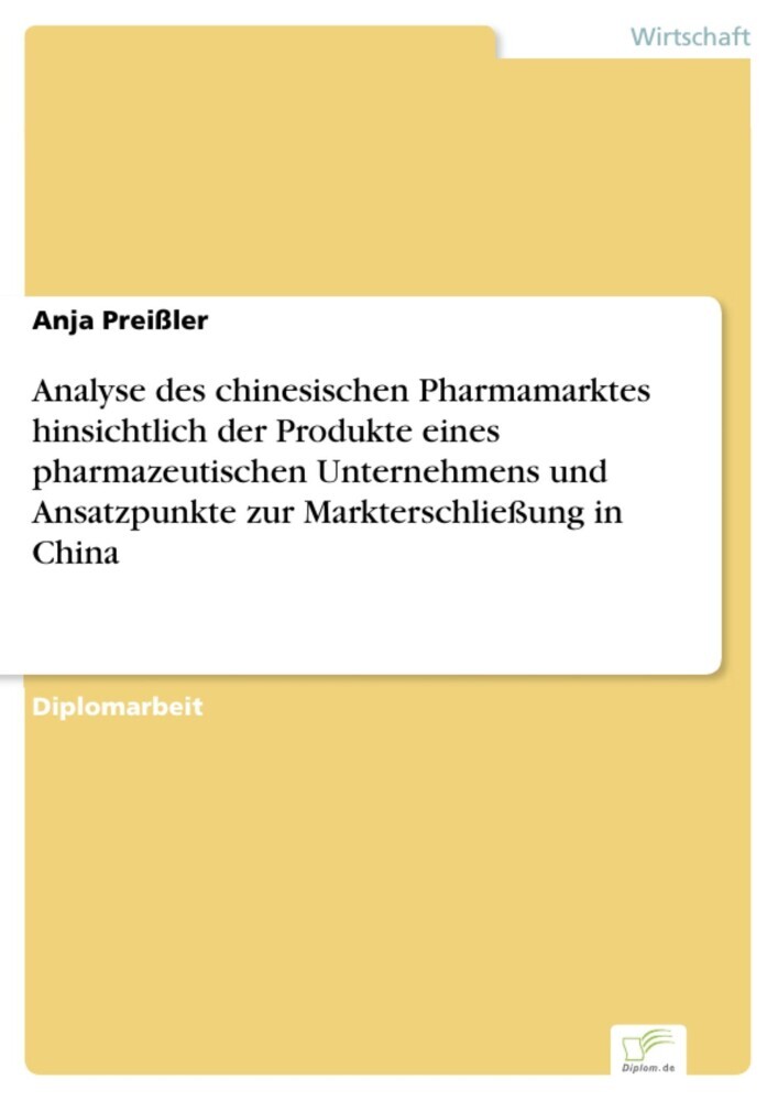 Analyse des chinesischen Pharmamarktes hinsichtlich der Produkte eines pharmazeutischen Unternehmens und Ansatzpunkte zur Markterschließung in China main product photo