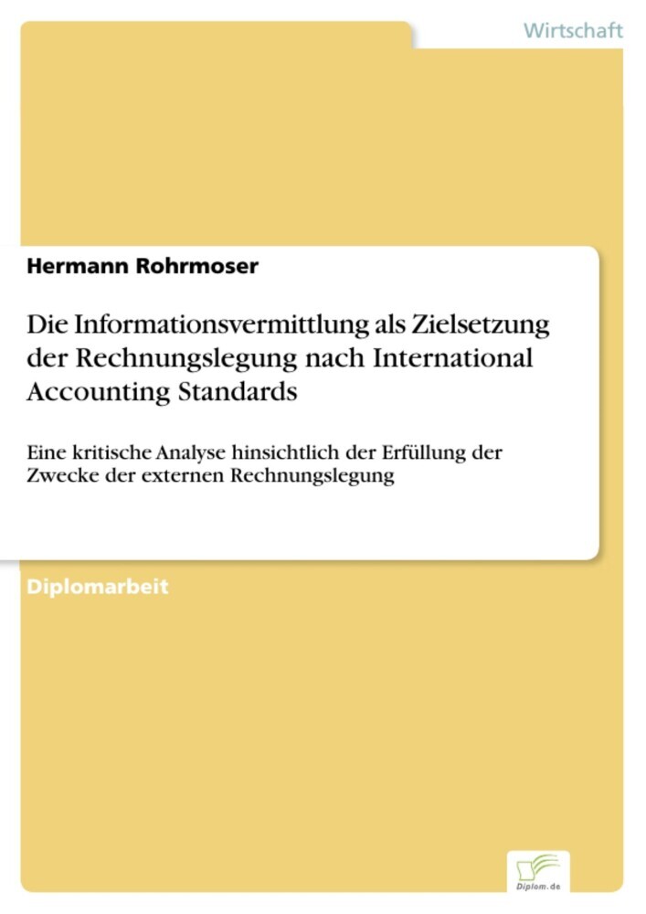 Die Informationsvermittlung als Zielsetzung der Rechnungslegung nach International Accounting Standards main product photo