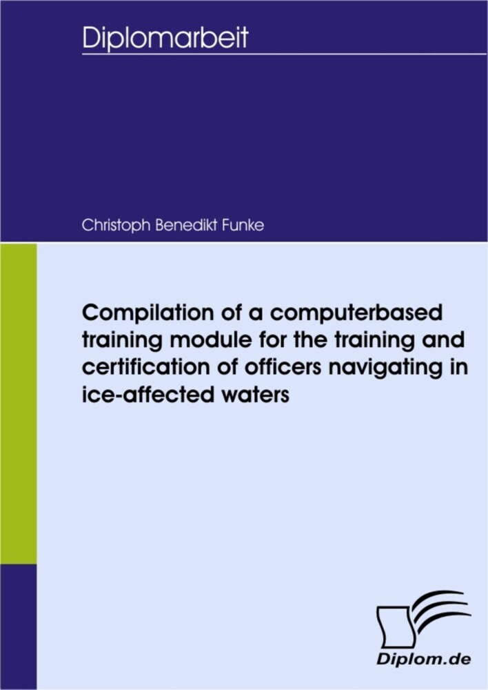 Compilation of a computerbased training module for the training and certification of officers navigating in ice-affected waters main product photo
