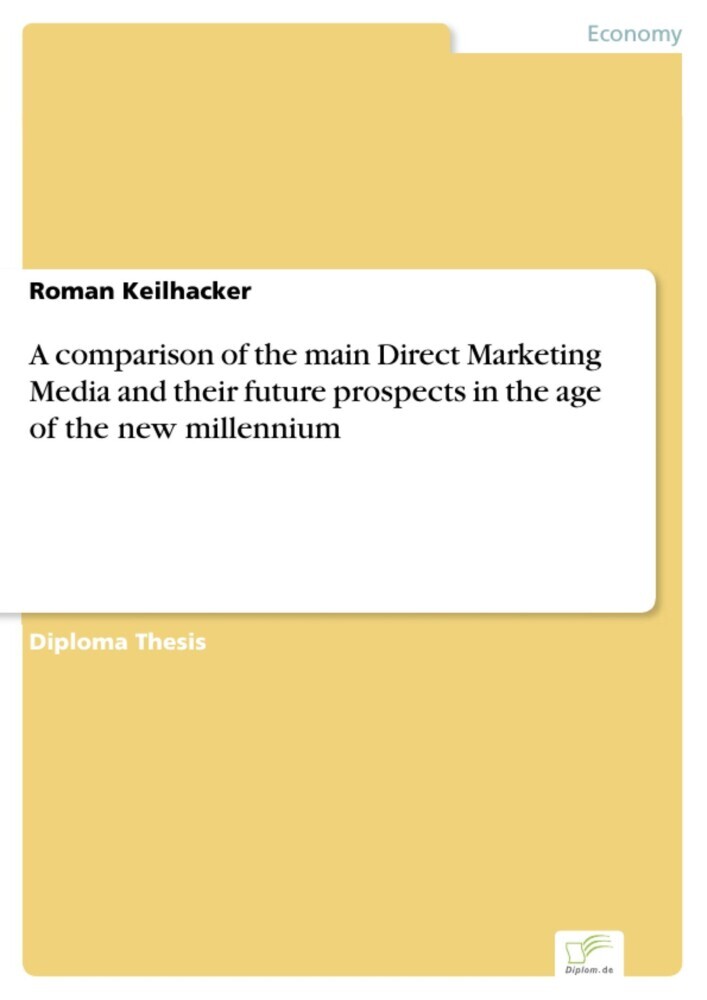 A comparison of the main Direct Marketing Media and their future prospects in the age of the new millennium main product photo