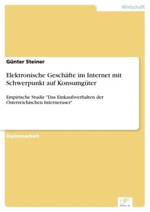 Elektronische Geschäfte im Internet mit Schwerpunkt auf Konsumgüter
