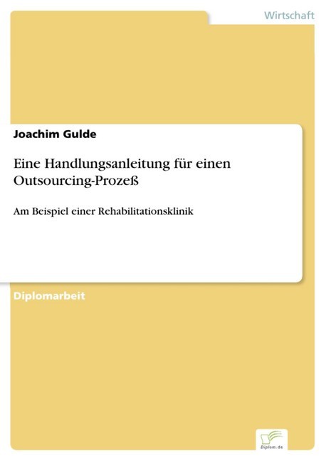 Eine Handlungsanleitung für einen Outsourcing-Prozeß main product photo