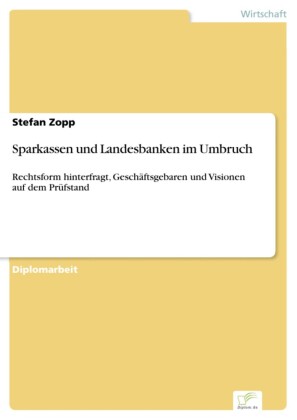 Sparkassen und Landesbanken im Umbruch