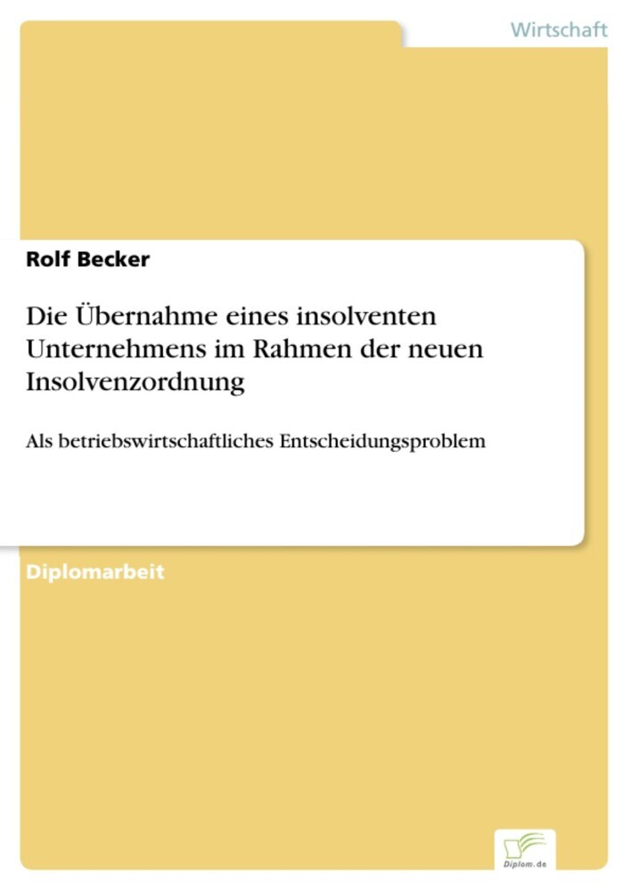 Die Übernahme eines insolventen Unternehmens im Rahmen der neuen Insolvenzordnung main product photo