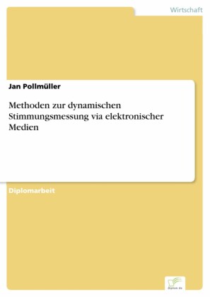Methoden zur dynamischen Stimmungsmessung via elektronischer Medien
