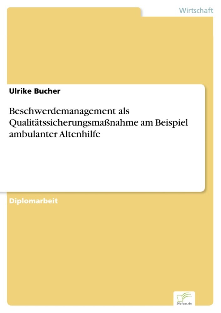 Beschwerdemanagement als Qualitätssicherungsmaßnahme am Beispiel ambulanter Altenhilfe main product photo