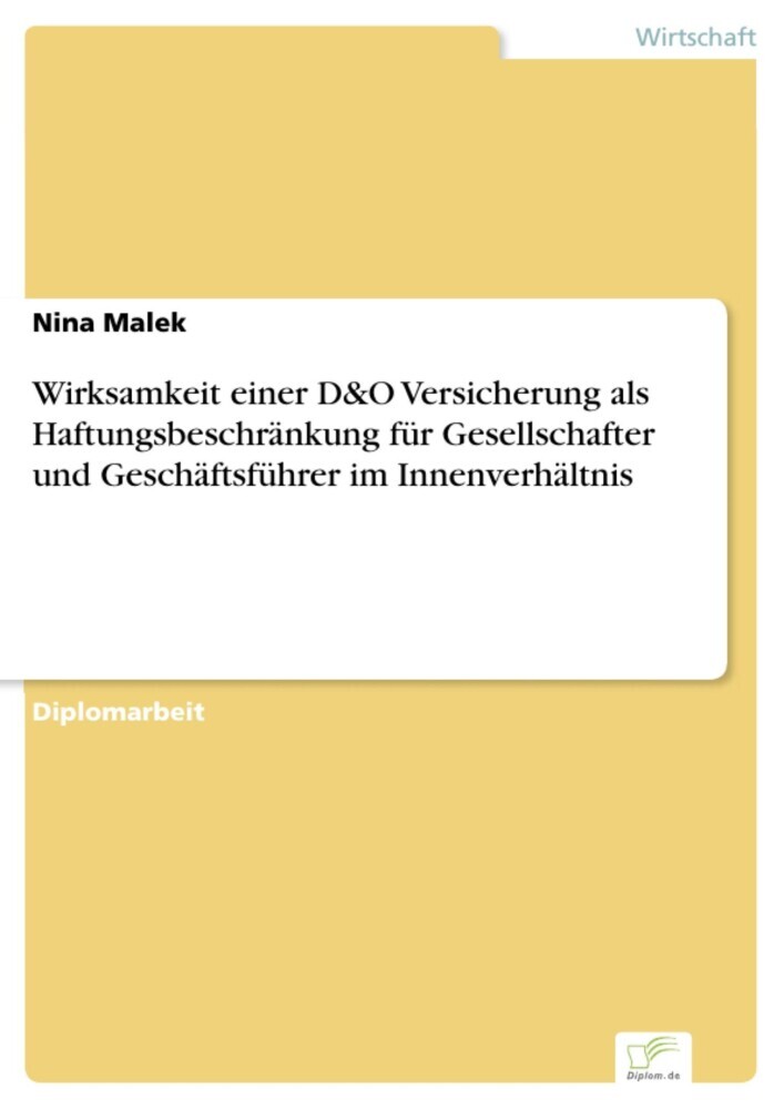 Wirksamkeit einer D&O Versicherung als Haftungsbeschränkung für Gesellschafter und Geschäftsführer im Innenverhältnis main product photo