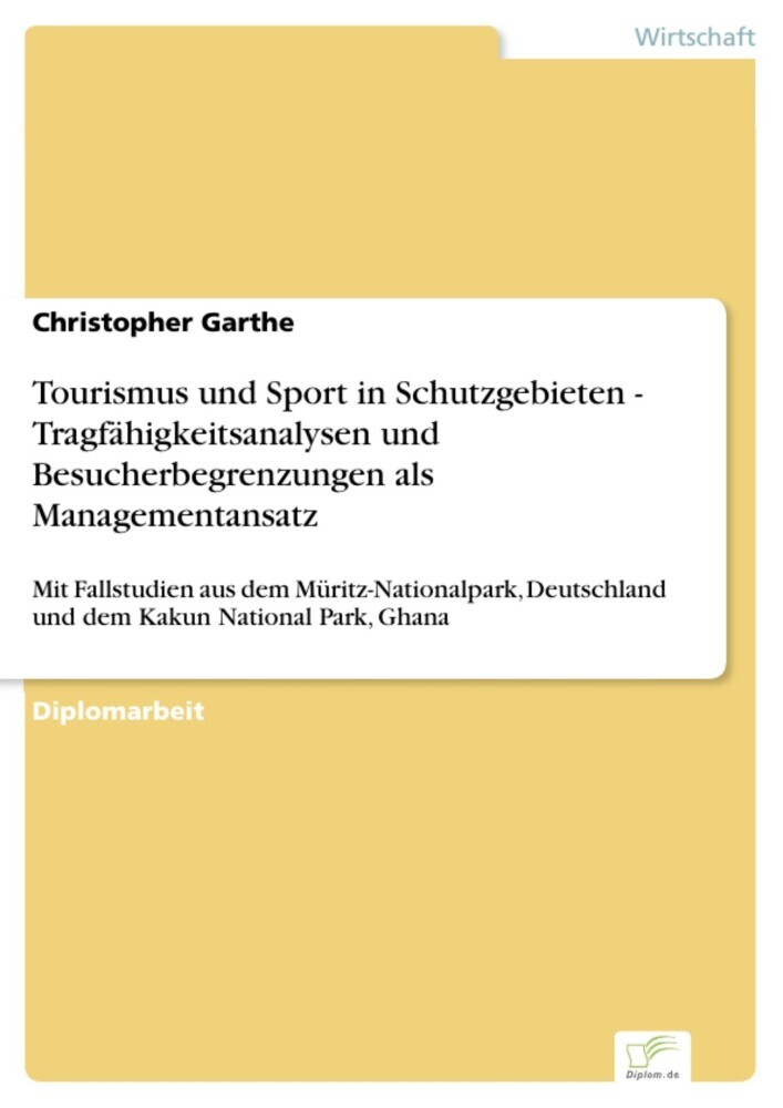 Tourismus und Sport in Schutzgebieten - Tragfähigkeitsanalysen und Besucherbegrenzungen als Managementansatz main product photo