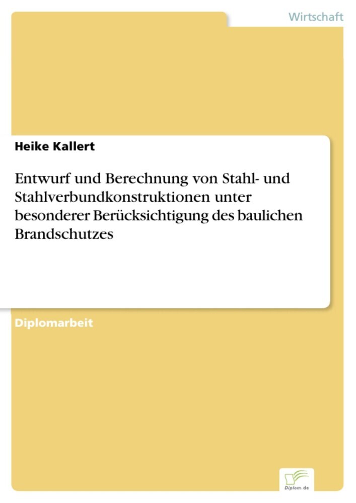 Entwurf und Berechnung von Stahl- und Stahlverbundkonstruktionen unter besonderer Berücksichtigung des baulichen Brandschutzes main product photo