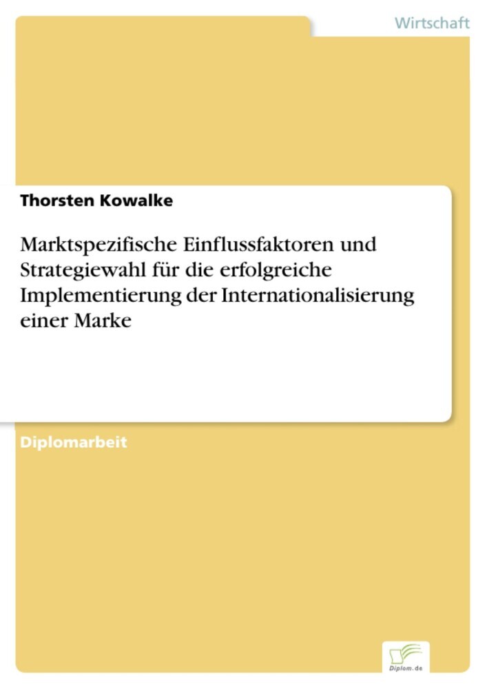 Marktspezifische Einflussfaktoren und Strategiewahl für die erfolgreiche Implementierung der Internationalisierung einer Marke main product photo