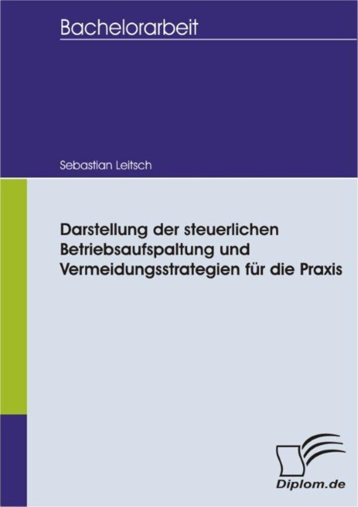 Darstellung der steuerlichen Betriebsaufspaltung und Vermeidungsstrategien für die Praxis main product photo