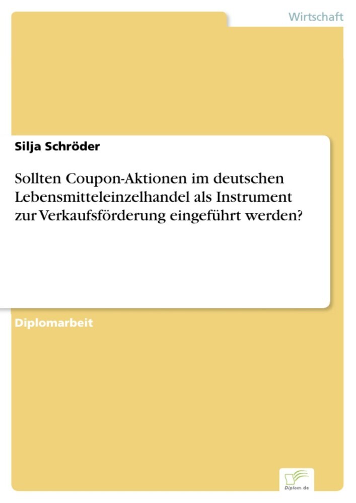Sollten Coupon-Aktionen im deutschen Lebensmitteleinzelhandel als Instrument zur Verkaufsförderung eingeführt werden? main product photo