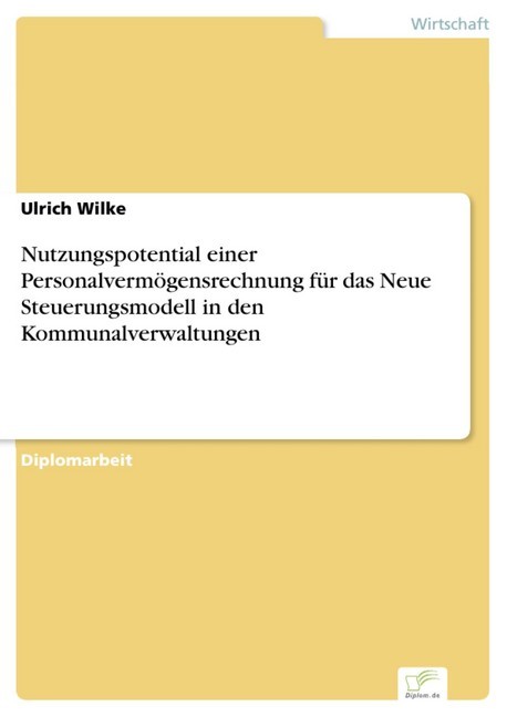 Nutzungspotential einer Personalvermögensrechnung für das Neue Steuerungsmodell in den Kommunalverwaltungen main product photo