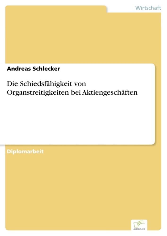 Die Schiedsfähigkeit von Organstreitigkeiten bei Aktiengeschäften main product photo