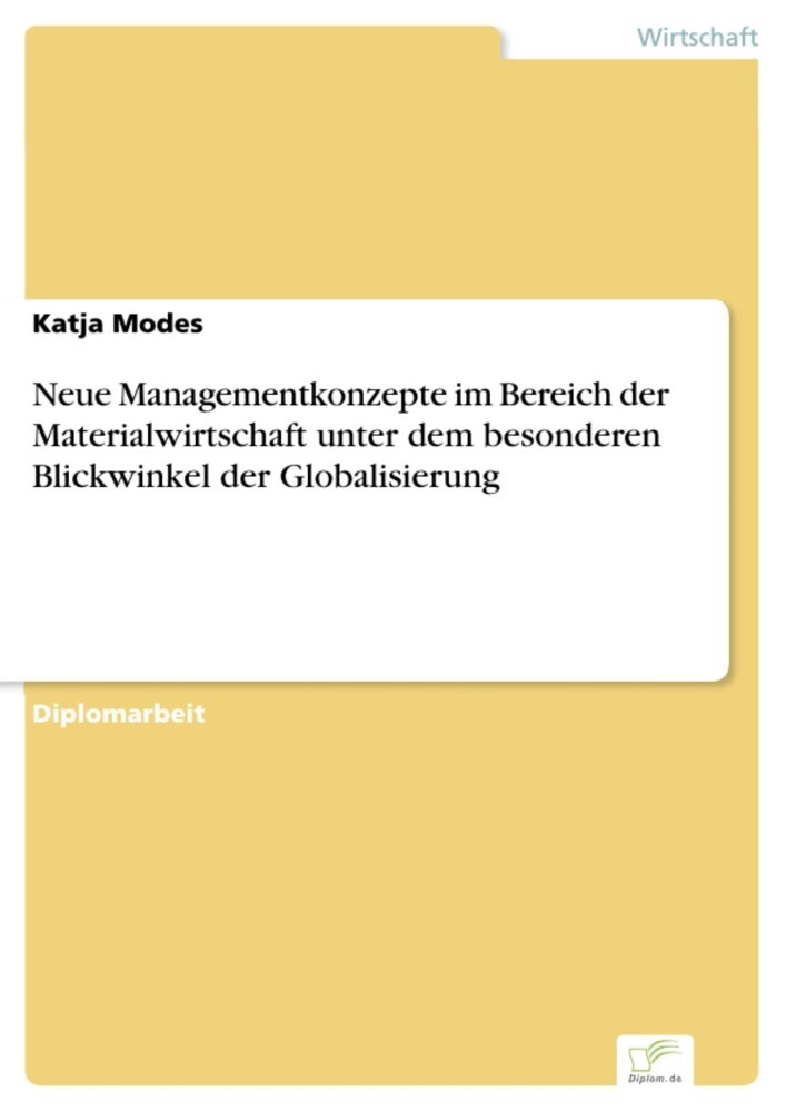 Neue Managementkonzepte im Bereich der Materialwirtschaft unter dem besonderen Blickwinkel der Globalisierung main product photo