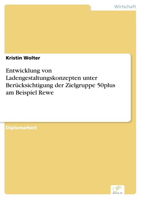 Entwicklung von Ladengestaltungskonzepten unter Berücksichtigung der Zielgruppe 50plus am Beispiel Rewe main product photo