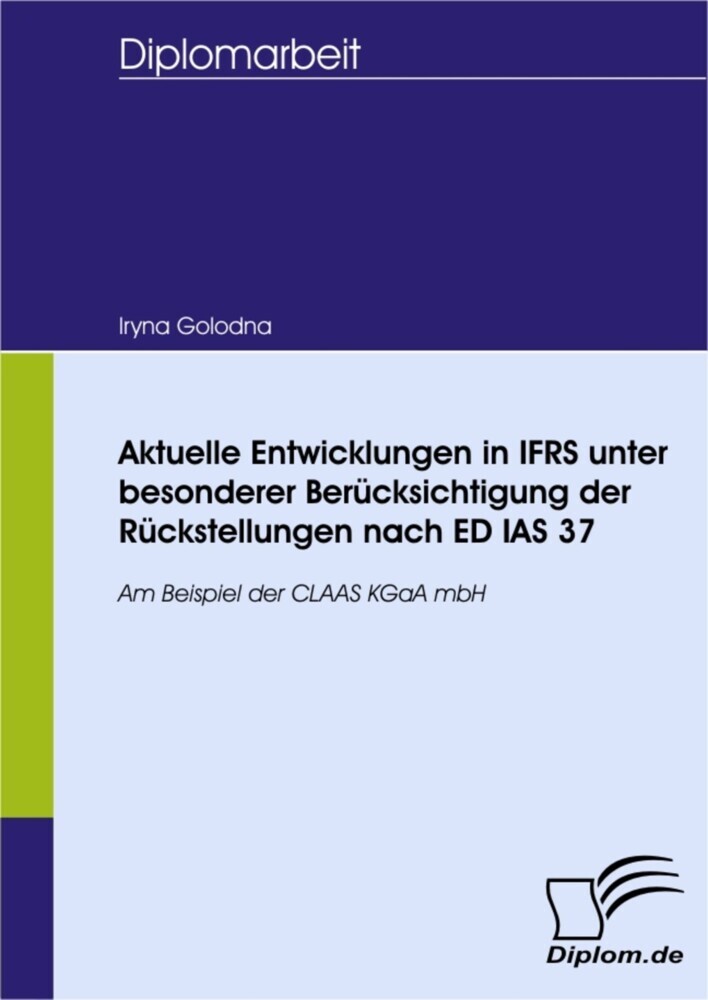 Aktuelle Entwicklungen in IFRS unter besonderer Berücksichtigung der Rückstellungen nach ED IAS 37 main product photo