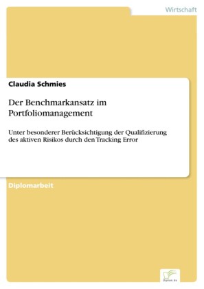 Der Benchmarkansatz im Portfoliomanagement