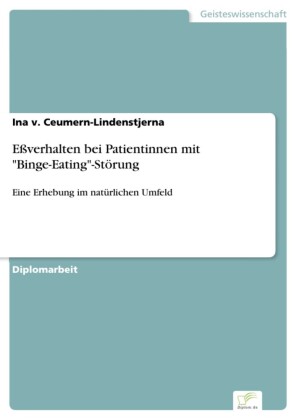 Eßverhalten bei Patientinnen mit 'Binge-Eating'-Störung
