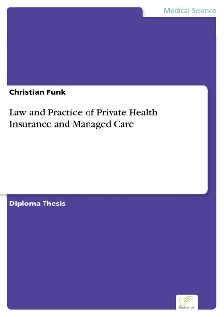 Law and Practice of Private Health Insurance and Managed Care main product photo