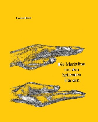 Die Marktfrau mit den heilenden Händen