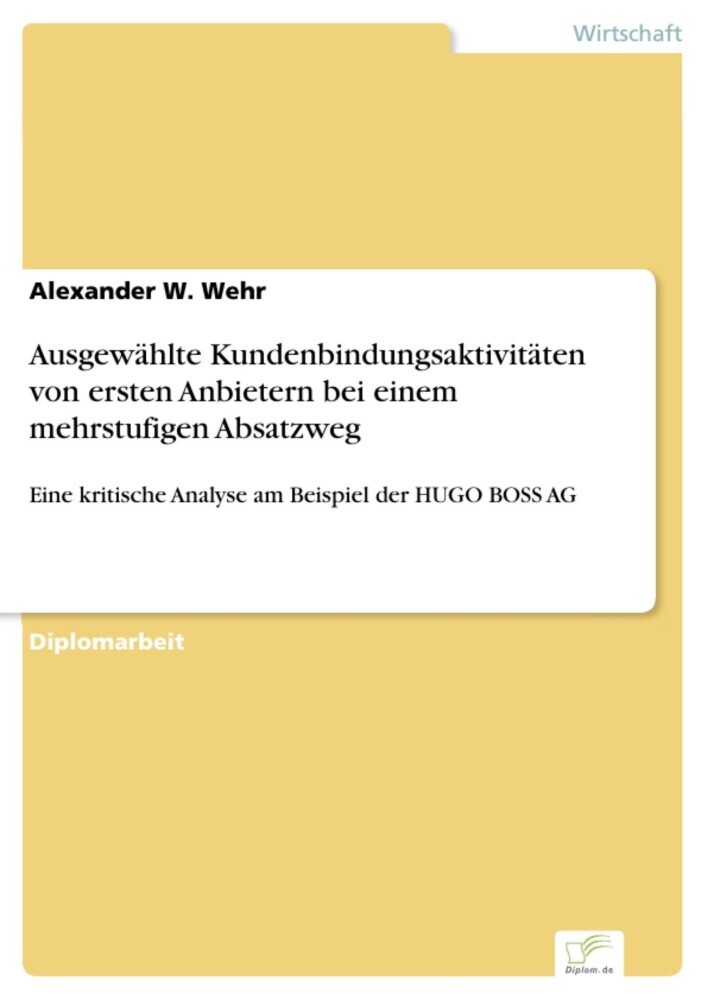 Ausgewählte Kundenbindungsaktivitäten von ersten Anbietern bei einem mehrstufigen Absatzweg main product photo