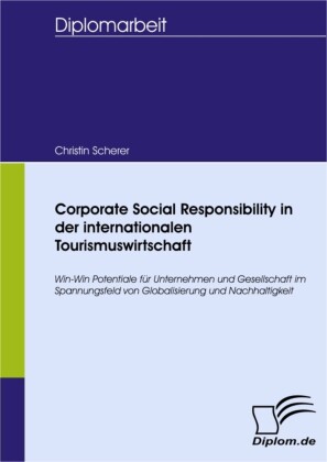 Corporate Social Responsibility in der internationalen Tourismuswirtschaft