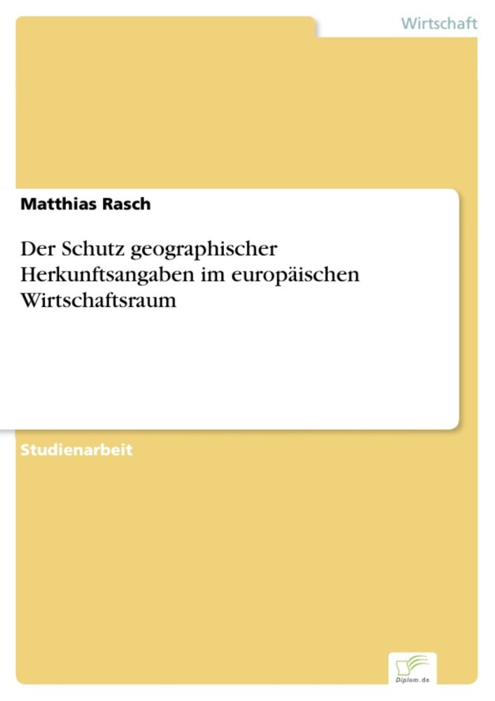 Der Schutz geographischer Herkunftsangaben im europäischen Wirtschaftsraum main product photo