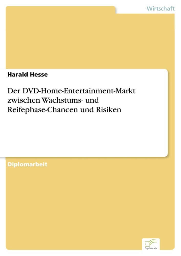 Der DVD-Home-Entertainment-Markt zwischen Wachstums- und Reifephase-Chancen und Risiken main product photo