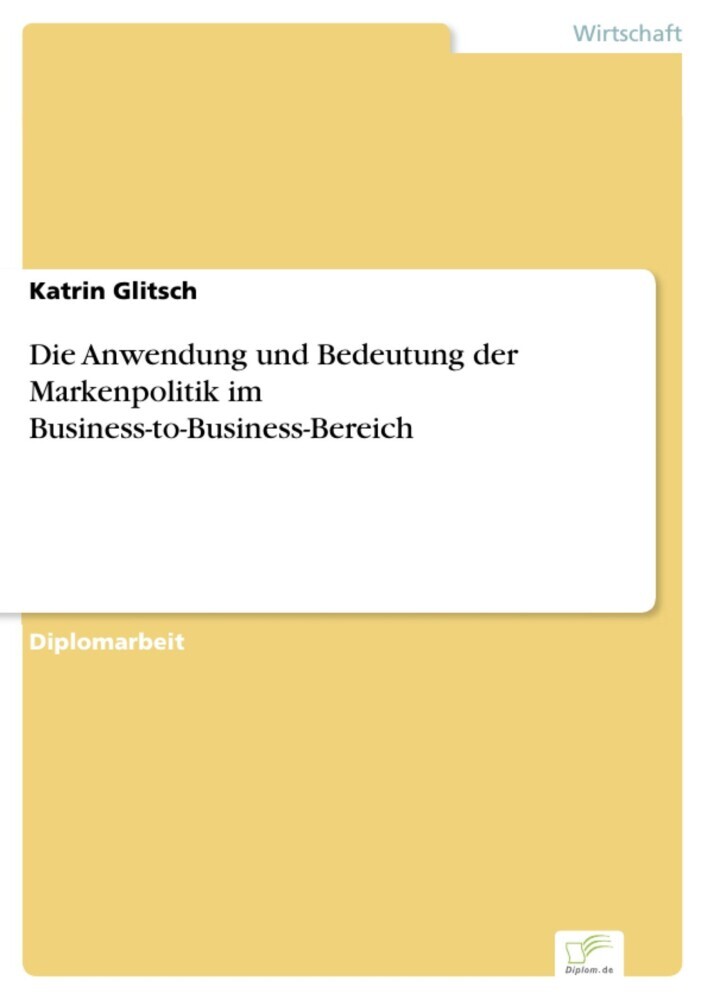 Die Anwendung und Bedeutung der Markenpolitik im Business-to-Business-Bereich main product photo