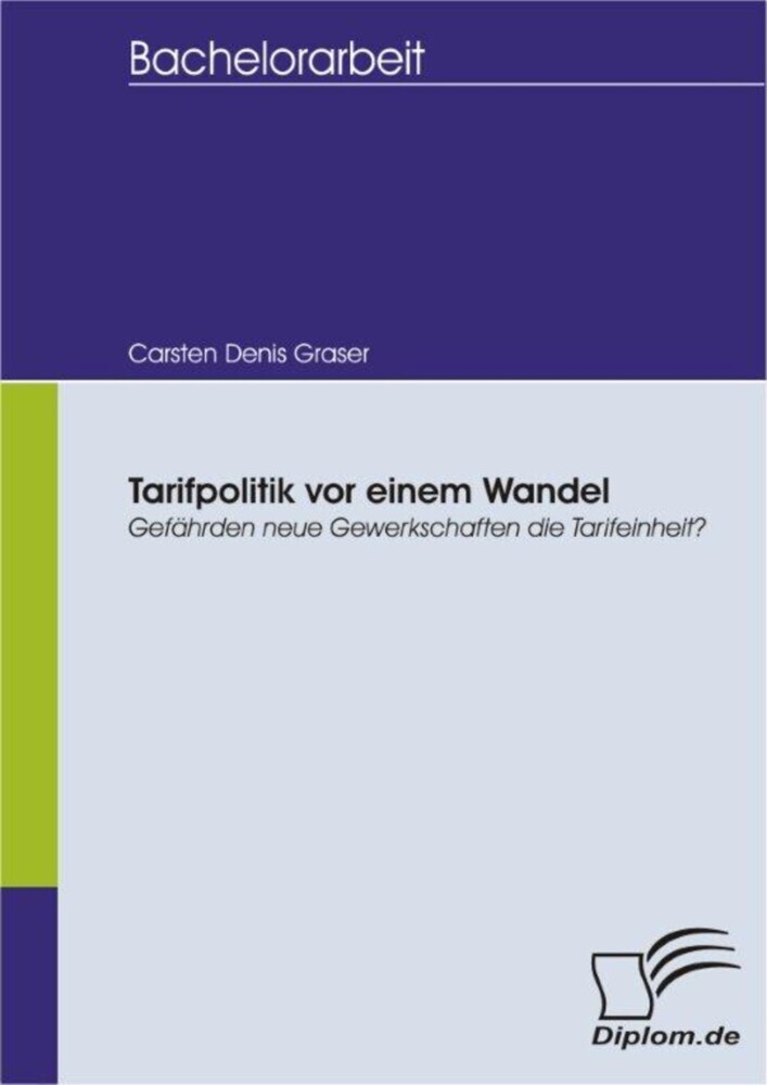 Tarifpolitik vor einem Wandel - Gefährden neue Gewerkschaften die Tarifeinheit? main product photo
