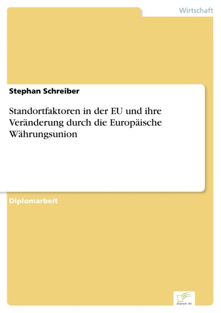 Standortfaktoren in der EU und ihre Veränderung durch die Europäische Währungsunion main product photo