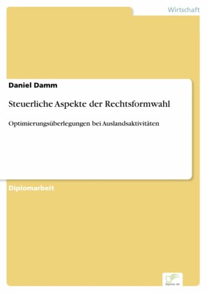 Steuerliche Aspekte der Rechtsformwahl
