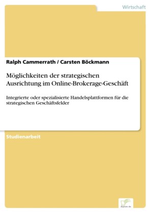 Möglichkeiten der strategischen Ausrichtung im Online-Brokerage-Geschäft