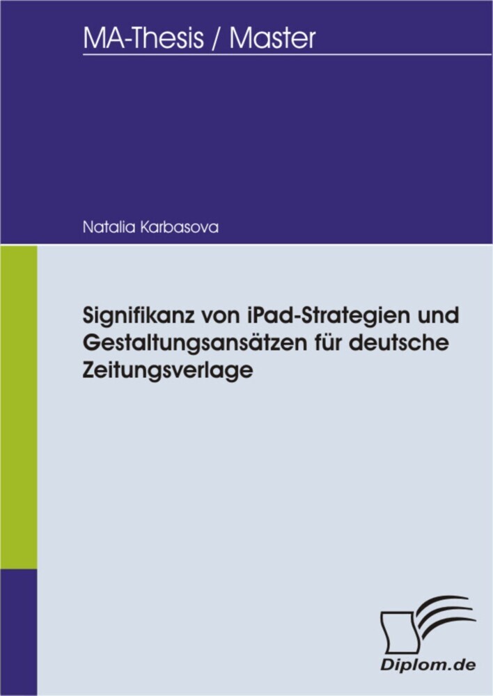 Signifikanz von iPad-Strategien und Gestaltungsansätzen für deutsche Zeitungsverlage main product photo