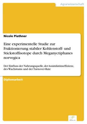 Eine experimentelle Studie zur Fraktionierung stabiler Kohlenstoff- und Stickstoffisotope durch Meganyctiphanes norvegica