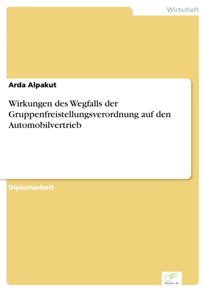 Wirkungen des Wegfalls der Gruppenfreistellungsverordnung auf den Automobilvertrieb main product photo