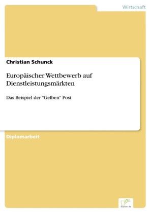 Europäischer Wettbewerb auf Dienstleistungsmärkten