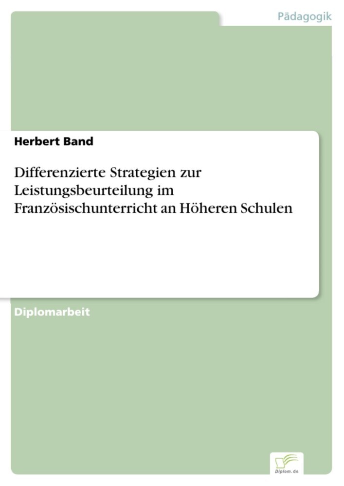Differenzierte Strategien zur Leistungsbeurteilung im Französischunterricht an Höheren Schulen main product photo