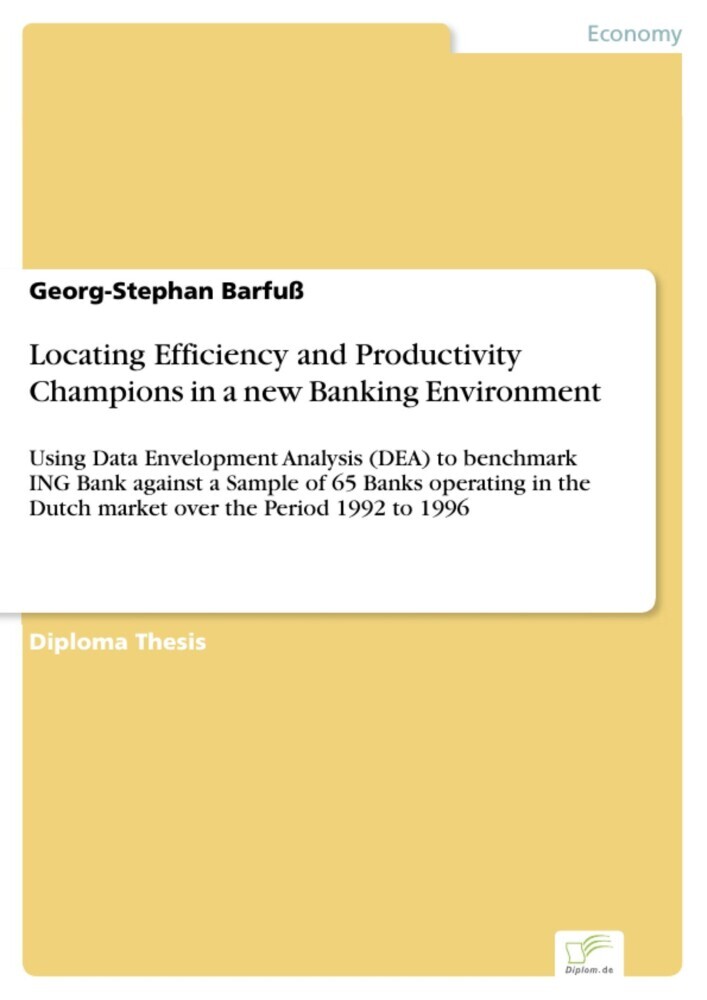 Locating Efficiency and Productivity Champions in a new Banking Environment main product photo