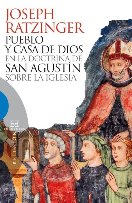 Pueblo y casa de Dios en la doctrina de san Agustín sobre la Iglesia main product photo