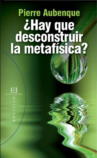 ¿Hay que desconstruir la metafísica? main product photo