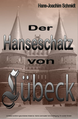 Der Hanseschatz von Lübeck