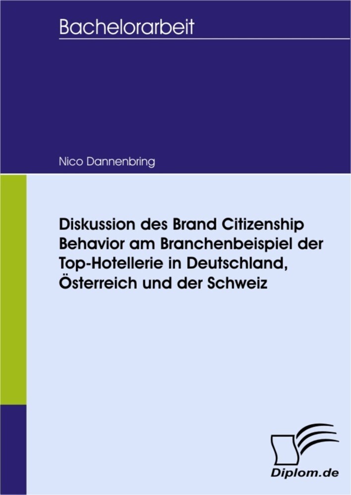Diskussion des Brand Citizenship Behavior am Branchenbeispiel der Top-Hotellerie in Deutschland, Österreich und der Schweiz main product photo