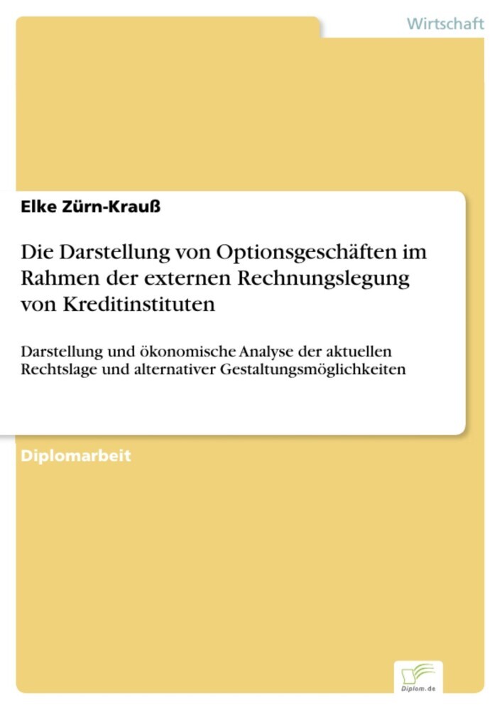 Die Darstellung von Optionsgeschäften im Rahmen der externen Rechnungslegung von Kreditinstituten main product photo